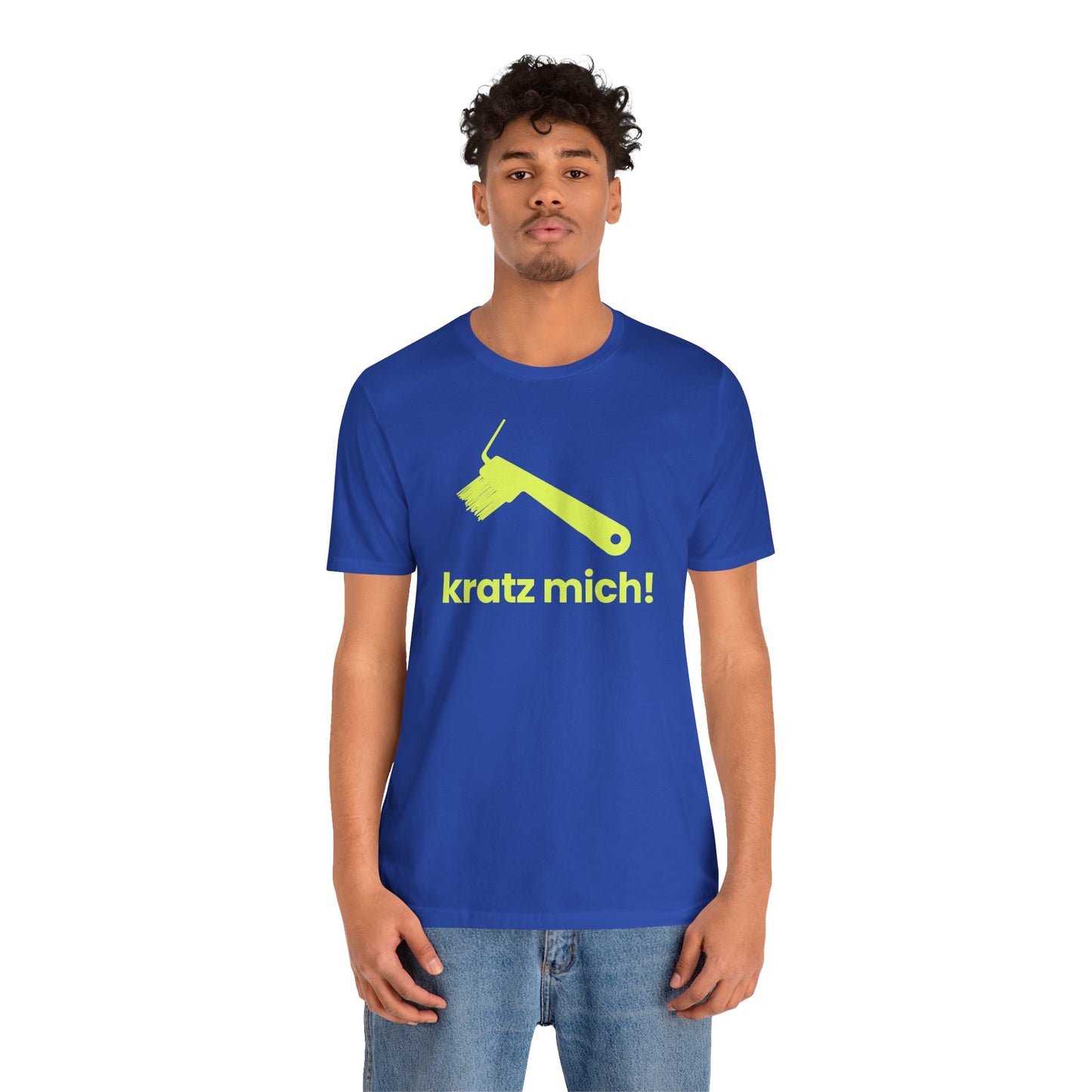 Kratz mich! – Unisex T-Shirt
