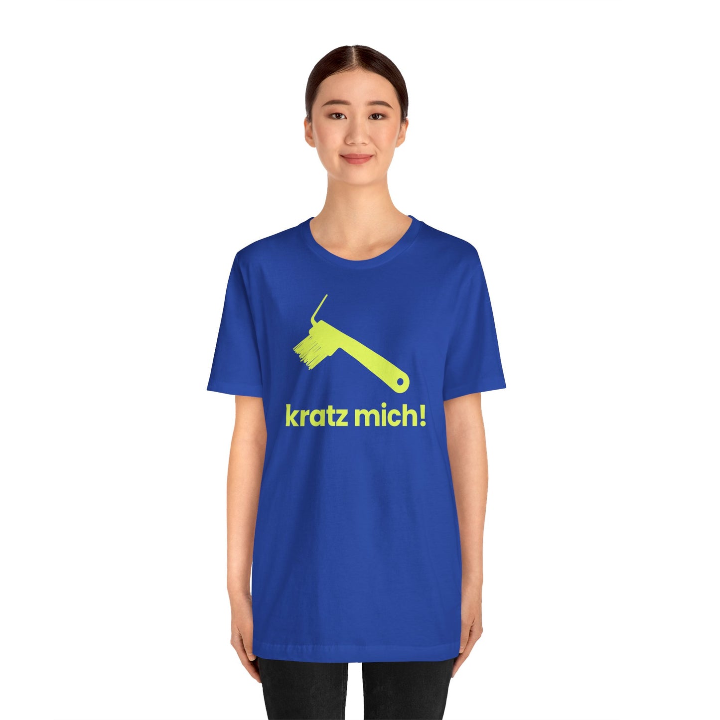 Kratz mich! – Unisex T-Shirt
