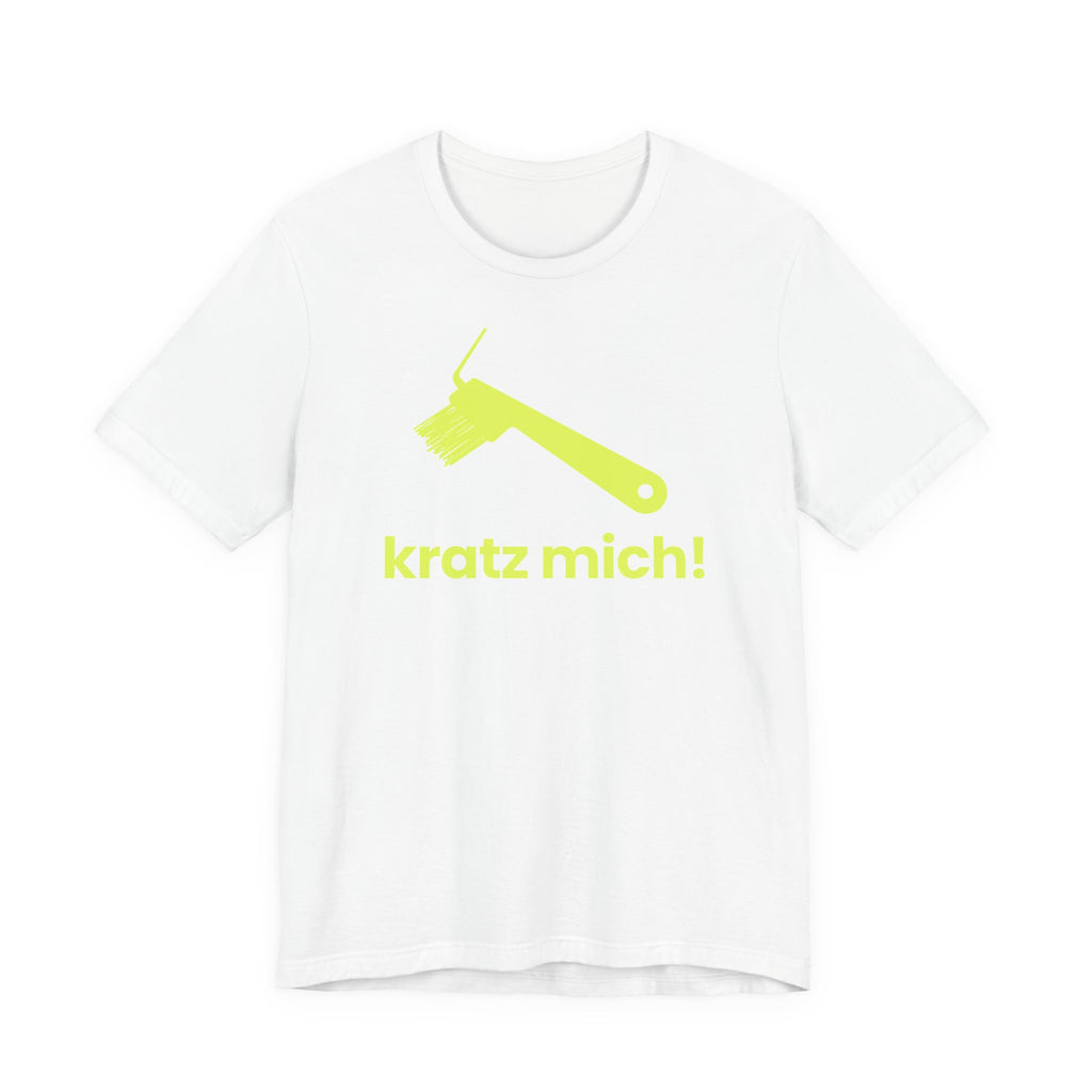 Kratz mich!
